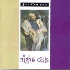Joe Cocker : Night Calls